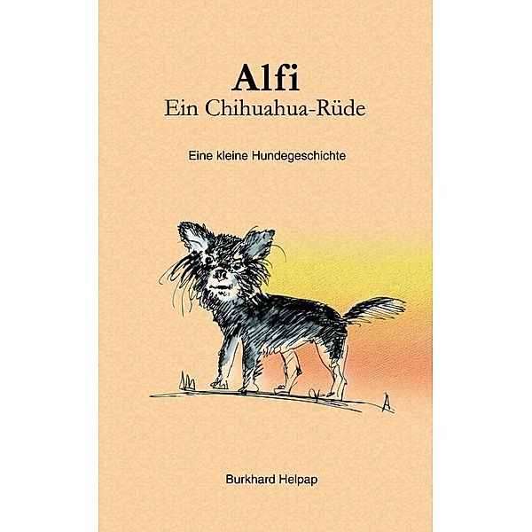 Alfi, ein Chihuahuarüde, Burkhard Helpap