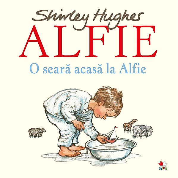 Alfie. O Seara Acasa La Alfie / Povesti Si Poezii Ilustrate (picture Book), Hughes Shirley