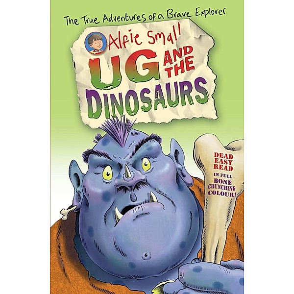Alfie Small: Ug and the Dinosaurs, Alfie Small