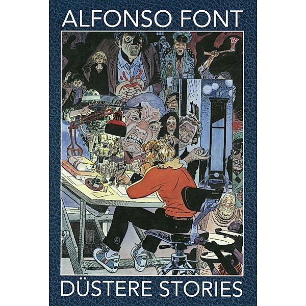 Alfonso Font: Düstere Stories, Alfonso Font