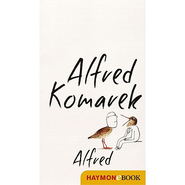 Alfred, Alfred Komarek