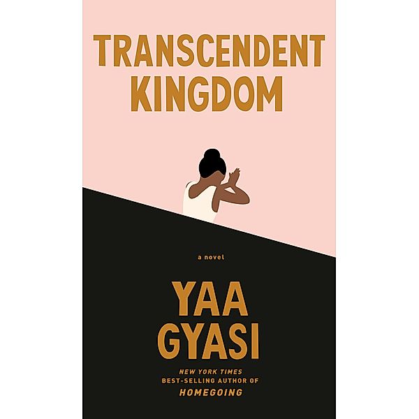 Alfred A. Knopf: Transcendent Kingdom, Yaa Gyasi