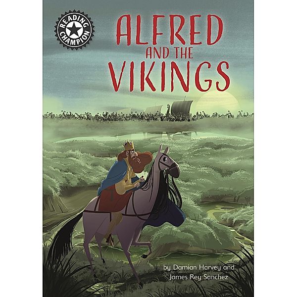 Alfred and the Vikings / Reading Champion Bd.2, Damian Harvey