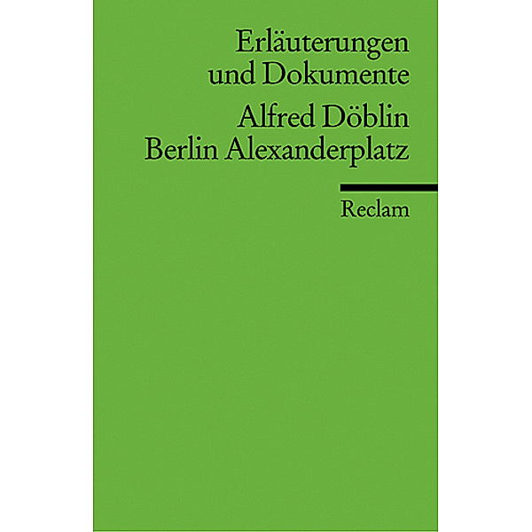 Alfred Döblin 'Berlin Alexanderplatz', Alfred Döblin