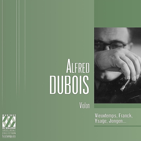Alfred Dubois: Violon, Alfred Dubois