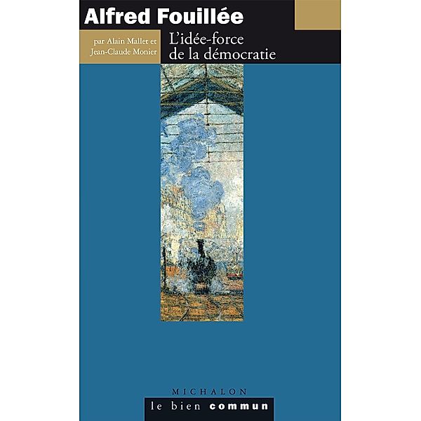 Alfred Fouillee, Mallet Alain Mallet