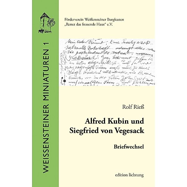 Alfred Kubin und Siegfried von Vegesack, Rolf Riess
