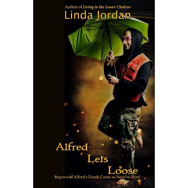 Alfred Lets Loose, Linda Jordan