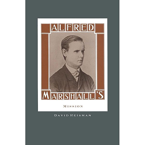 Alfred Marshall's Mission, David Reisman