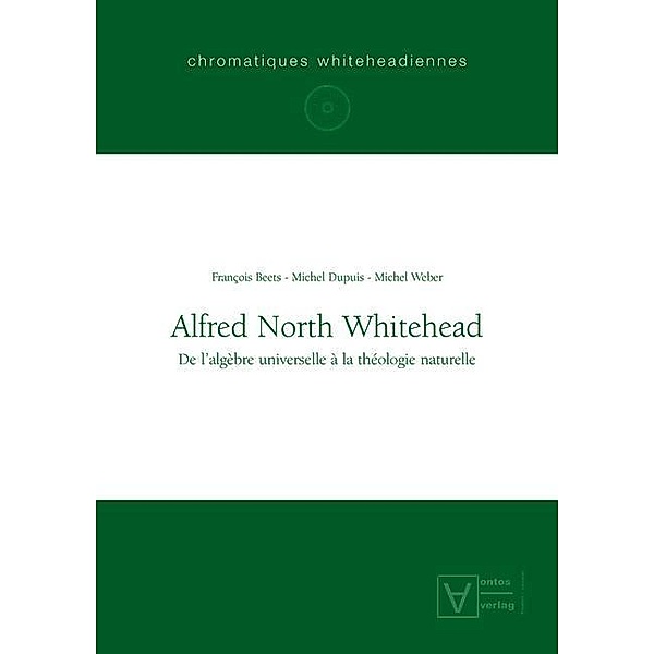 Alfred North Whitehead / Chromatiques whiteheadiennes Bd.2