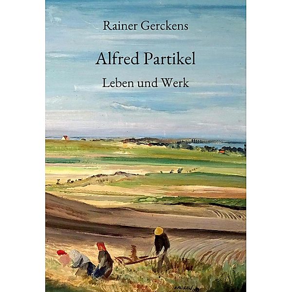 Alfred Partikel, Rainer Gerckens