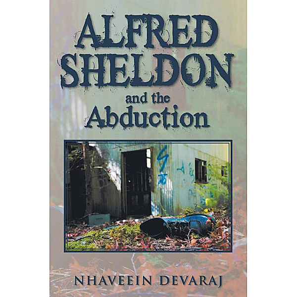 Alfred Sheldon and the Abduction, Nvaveein Devaraj