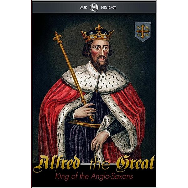 Alfred the Great, Jacob Abbott