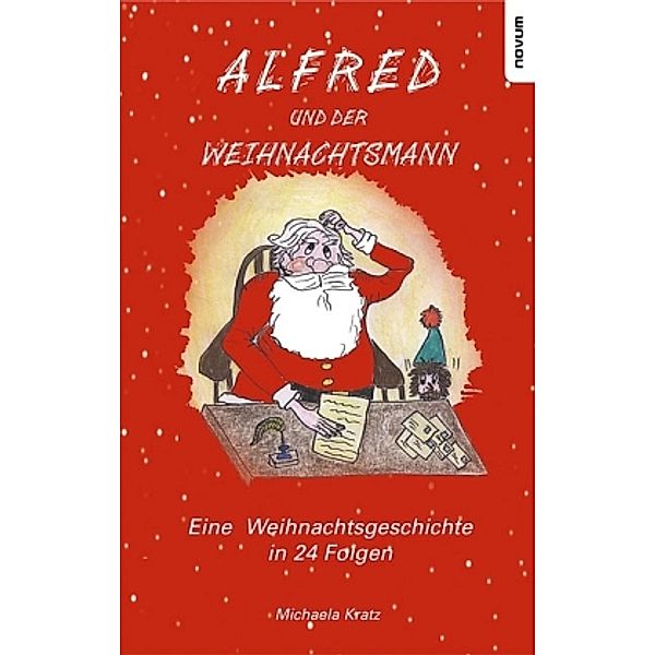 Alfred und der Weihnachtsmann, Michaela Kratz