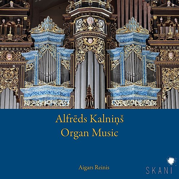 Alfreds Kalnins: Organ Music, Aigars Reinis