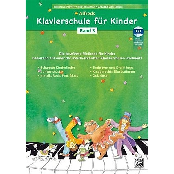 Alfreds Klavierschule für Kinder, m. 1 Audio-CD, Willard A. Palmer, Morton Manus, Amanda Vick Lethco