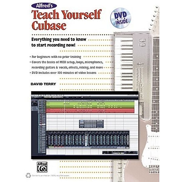 Alfred's Teach Yourself Cubase, w. DVD-ROM, David Terry