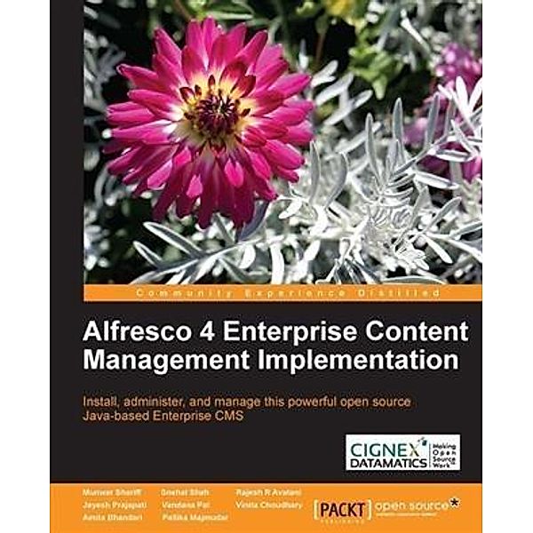 Alfresco 4 Enterprise Content Management Implementation, Munwar Shariff