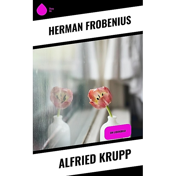 Alfried Krupp, Herman Frobenius