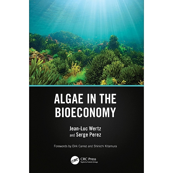 Algae in the Bioeconomy, Jean-Luc Wertz, Serge Perez