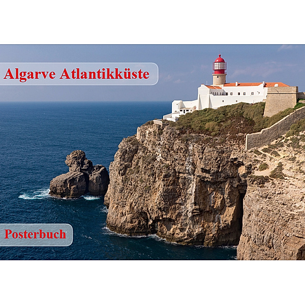 Algarve Atlantikküste (Posterbuch DIN A4 quer), Klaus Kolfenbach