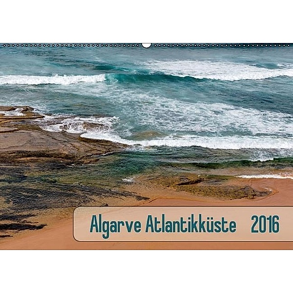 Algarve Atlantikküste (Wandkalender 2016 DIN A2 quer), Klaus Kolfenbach