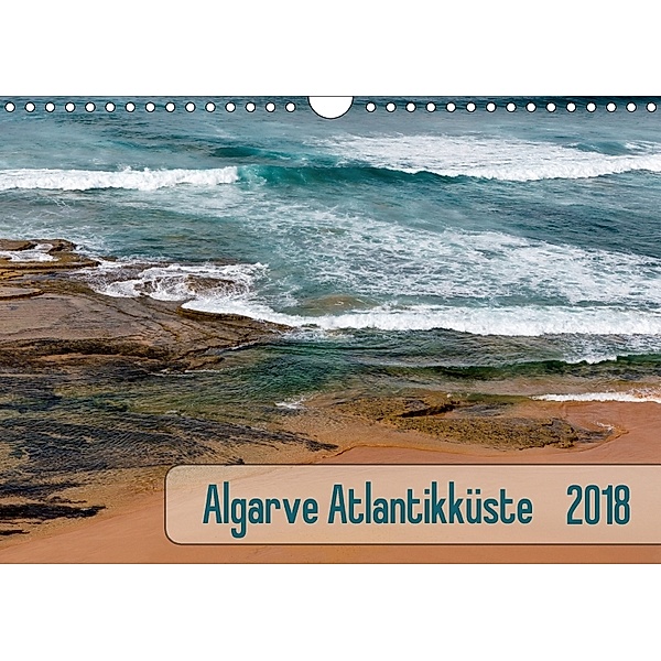 Algarve Atlantikküste (Wandkalender 2018 DIN A4 quer), Klaus Kolfenbach