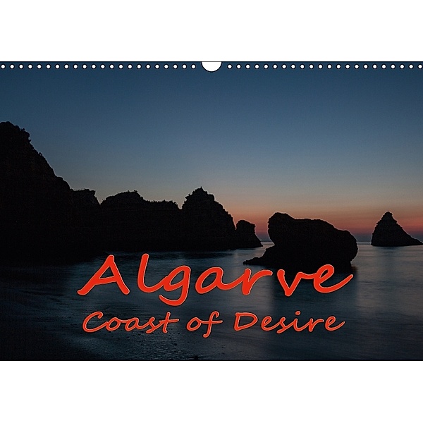 Algarve Coast of Desire (Wall Calendar 2018 DIN A3 Landscape), R. J. Muller