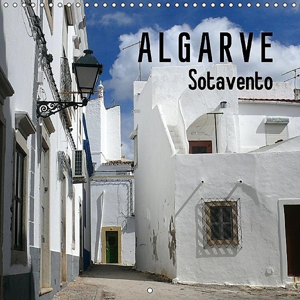 Algarve Sotavento (Wall Calendar 2017 300 × 300 mm Square), Lucy M. Laube