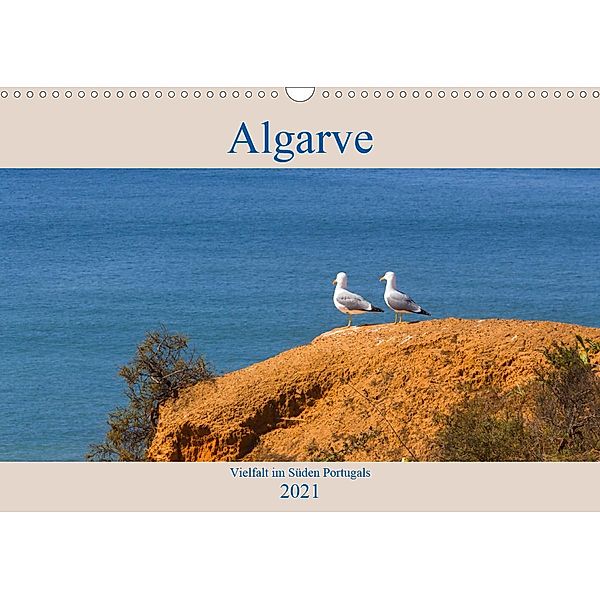 Algarve - Vielfalt im Süden Portugals (Wandkalender 2021 DIN A3 quer), Werner Rebel - we're photography