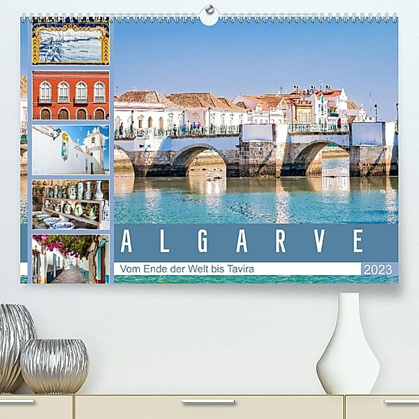 Algarve - Vom Ende der Welt bis Tavira (Premium, hochwertiger DIN A2 Wandkalender 2023, Kunstdruck in Hochglanz), Dieter Meyer