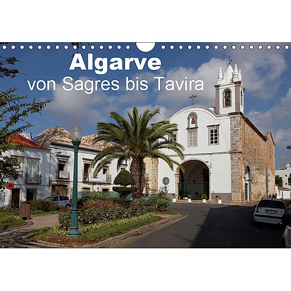 Algarve von Sagres bis Tavira (Wandkalender 2019 DIN A4 quer), Willy Brüchle