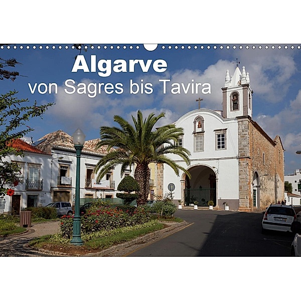 Algarve von Sagres bis Tavira (Wandkalender 2021 DIN A3 quer), Willy Brüchle