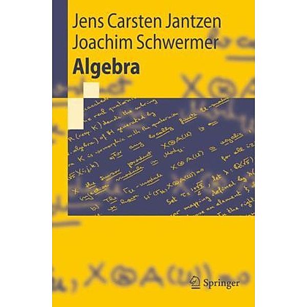 Algebra, Jens C. Jantzen, Joachim Schwermer