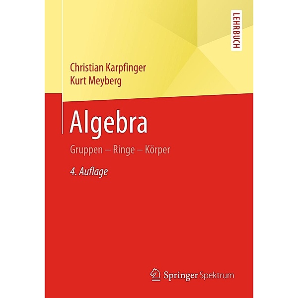 Algebra, Christian Karpfinger, Kurt Meyberg