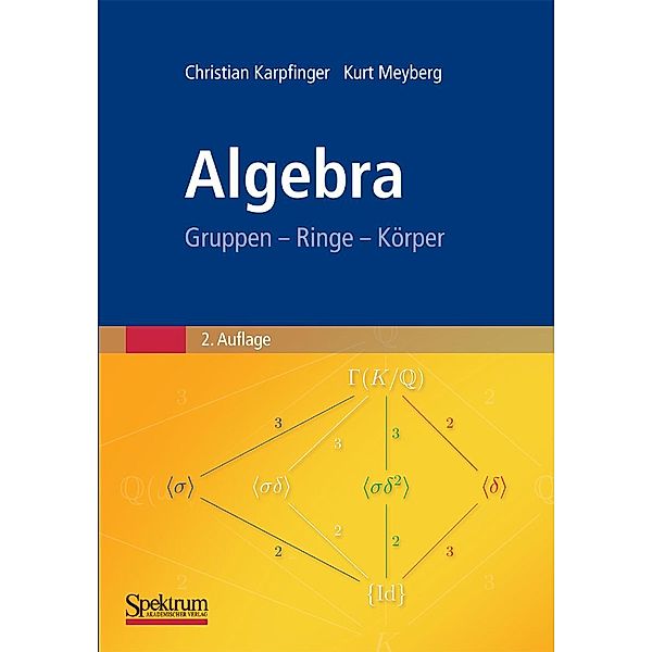 Algebra, Christian Karpfinger, Kurt Meyberg