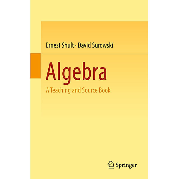 Algebra, Ernest Shult, David Surowski