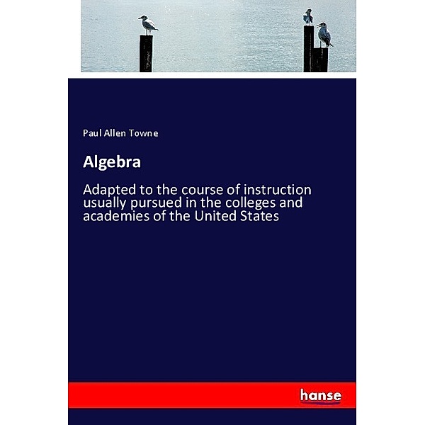 Algebra, Paul Allen Towne