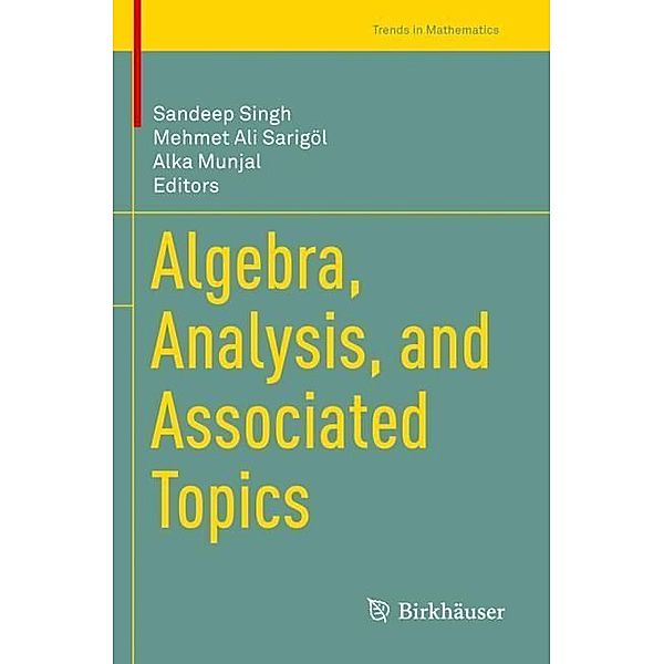 Algebra, Analysis, and Associated Topics