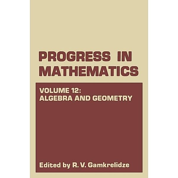 Algebra and Geometry / Progress in Mathematics Bd.12, R. V. Gamkrelidze