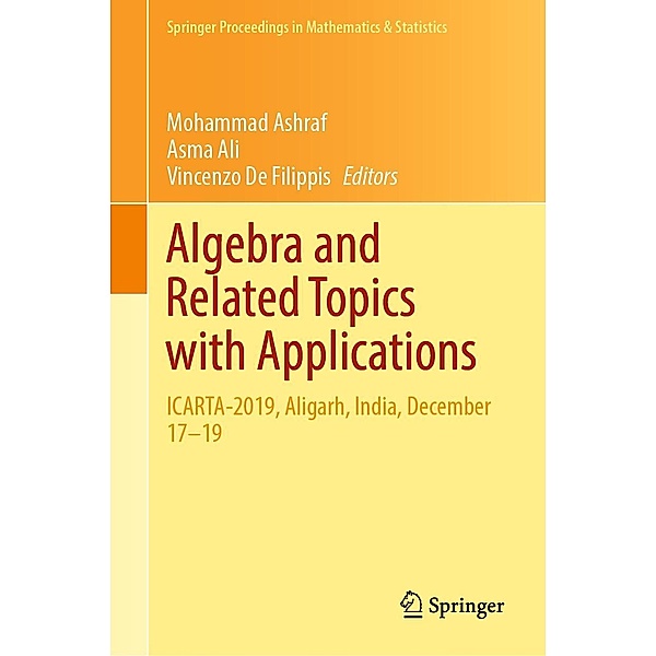 Algebra and Related Topics with Applications / Springer Proceedings in Mathematics & Statistics Bd.392