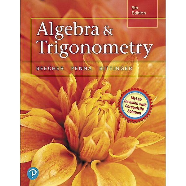 Algebra and Trigonometry, Judith Beecher, Marvin Bittinger, Judith Penna