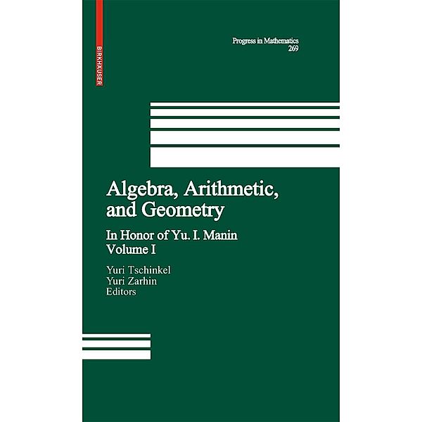 Algebra, Arithmetic, and Geometry / Progress in Mathematics Bd.269