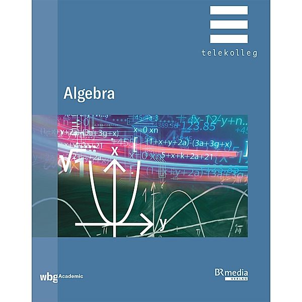 Algebra / BR Telekolleg, Josef Dillinger