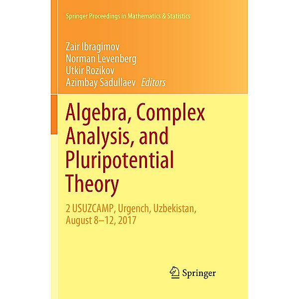 Algebra, Complex Analysis, and Pluripotential Theory