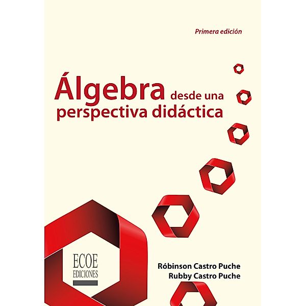 Algebra desde una perspectiva didáctica, Robinsón Castro