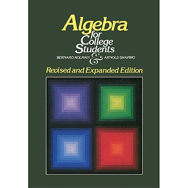 Algebra for College Students, Bernard Kolman, Arnold Shapiro