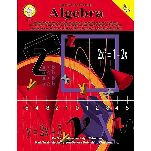 Algebra, Grades 5 - 8, Don Blattner