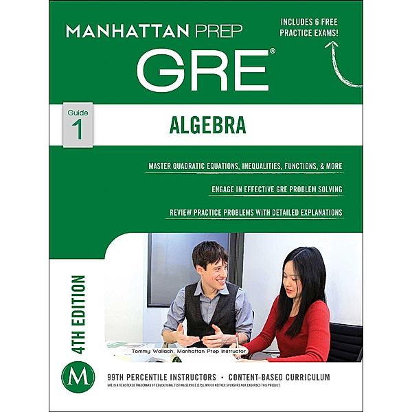 Algebra GRE Strategy Guide, Manhattan Prep