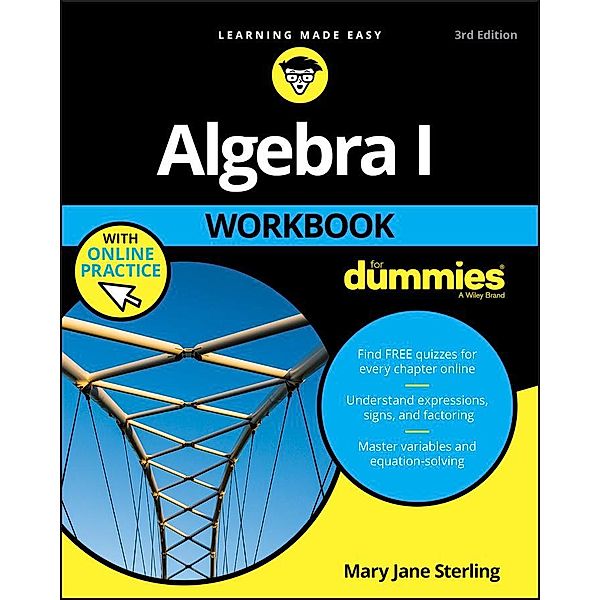 Algebra I Workbook For Dummies, Mary Jane Sterling